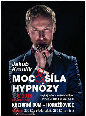 Jakub Kroulík - Moc a síla hypnózy