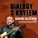 David Uličník - Dialogy s Krylem - Litoměřice