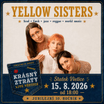 Yellow Sisters na festivalu Krásný ztráty 2026 ve Všeticích